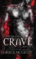 Crave: Shadow Bred Book 4 - Grace McGinty - cover