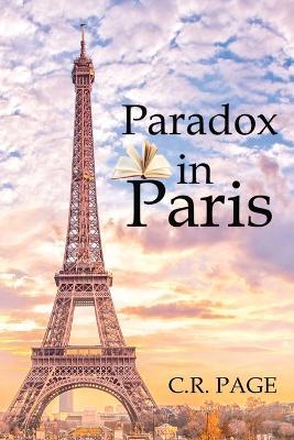 Paradox in Paris - C R Page - cover