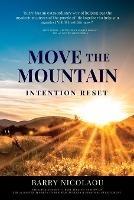 Move The Mountain: Intention Reset: Intention Reset - Barry Nicolaou - cover