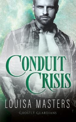 Conduit Crisis - Louisa Masters - cover