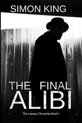 The Final Alibi - Simon King - cover