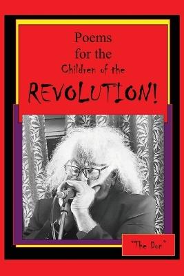 Poems for the Children of the REVOLUTION! - Don Vito Radice - cover