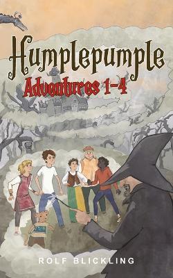 Humplepumple Adventures 1-4: 4 in 1 Outer World Adventure Books for Children and Teens - Rolf Blickling - cover
