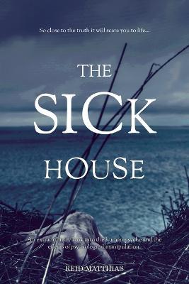 The Sick House - Reid Matthias - cover