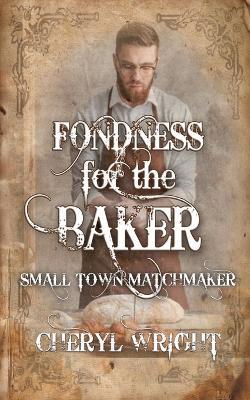 Fondness for the Baker - Cheryl Wright - cover