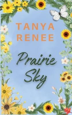 Prairie Sky - Tanya Renee - cover