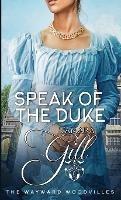 Speak of the Duke - Tamara Gill - cover