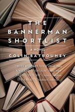 Bannerman Shortlist, The