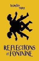 Reflections of Fontaine - Brandon Young - cover
