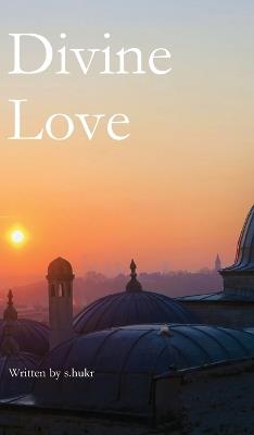 Divine Love - S Hukr - cover