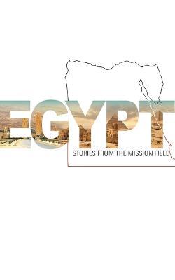 Egypt - Stories from the mission field - St Shenouda Press - cover