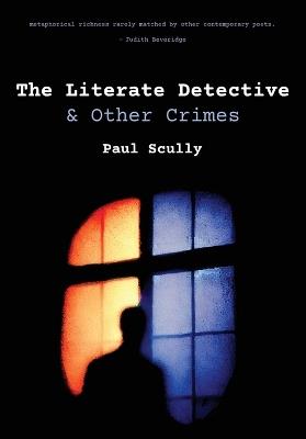 The Literate Detective & Other Crimes - Paul Scully - cover