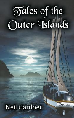 Tales of the Outer Islands - Neil Gardner - cover