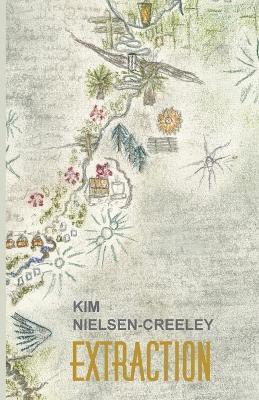 Extraction - Kim Nielsen-Creeley - cover