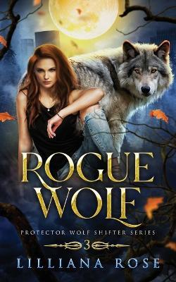 Rogue Wolf - Lilliana Rose - cover