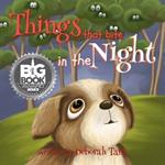 Things that bite in the Night: Book 1
