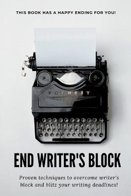End Writer's Block - Amanda Symonds - cover