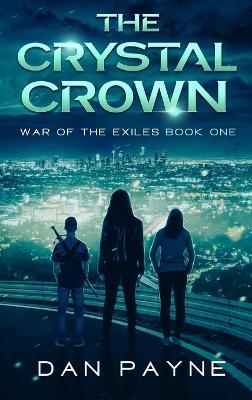 The Crystal Crown - Dan Payne - cover