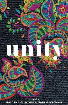 Unity: A tapestry of story to spark belonging, connection and liberation - Vari McKechnie - cover