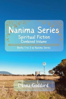 Nanima Series: Combined Volume - Donna Goddard - cover