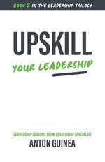 Upskill Your Leadership