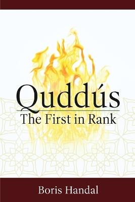 Quddu´s: The First in Rank - Boris Handal - cover