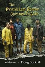 The Franklin River Springs to Life: A Memoir