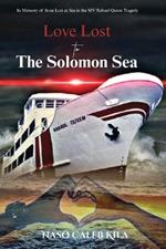 Love Lost to The Solomon Sea