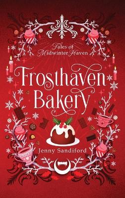 Frosthaven Bakery - Jenny Sandiford - cover