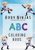 The Body Ninjas ABC Colouring book: A Healthy Alphabet Let's learn about healthy foods while we color! Each letter of the alphabet represents a nutritious food that helps us grow strong and stay healthy. Remember to eat a rainbow of colors every day! Enjoy coloring and learning on 52 pages!