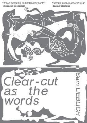 Clear-cut as the words - Sam Lieblich - cover