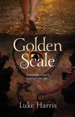 Goldenscale: Sometimes there's a sting in the tale - Luke Harris - cover