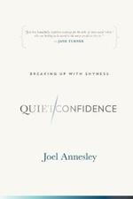 Quiet Confidence: Breaking Up the Shyness