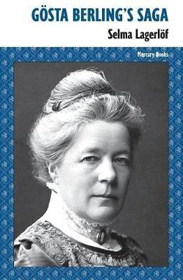 Gosta Berling's Saga - Selma Lagerlof - cover