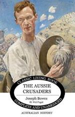 The Aussie Crusaders: with Allenby in Palestine