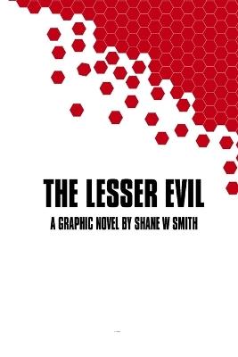 The Lesser Evil - Shane W Smith - cover