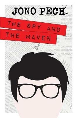 The Spy and the Maven - Jono Pech - cover