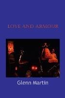 Love and Armour - Glenn Martin - cover