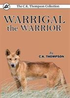 Warrigal the Warrior