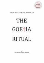 The Goetia Ritual: The Power of Magic Revealed