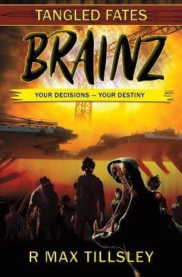 Brainz - R Max Tillsley - cover