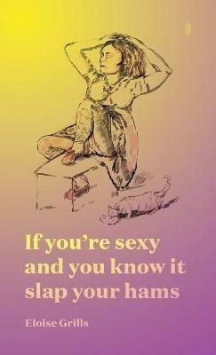 If you're sexy and you know it slap your hams - Eloise Grills - cover