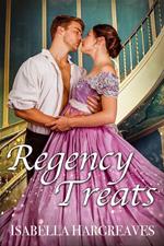 Regency Treats: Ten Romance Short Stories Boxed Set