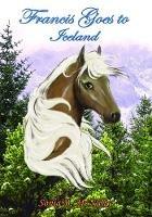 Francis Goes to Iceland - Sonia McNulty - cover