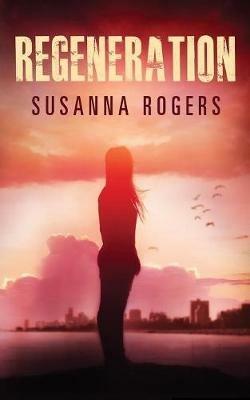 Regeneration - Susanna Rogers - cover
