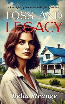 Loss and Legacy - Delia Strange - cover