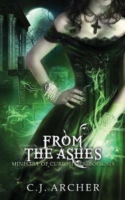 From The Ashes - C J Archer - cover