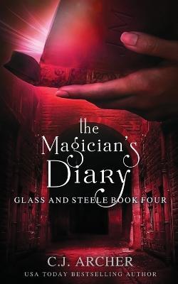 The Magician's Diary - C J Archer - cover