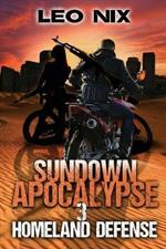 Sundown Apocalypse 3: Homeland Defense