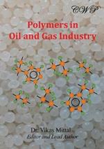 Polymers in Oil and Gas Industry